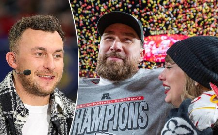 Johnny Manziel says Travis Kelce 'special person' for having Taylor Swift on podcast: 'Guy is true one of one'