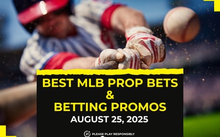 MLB prop bets today [August 25, 2025]