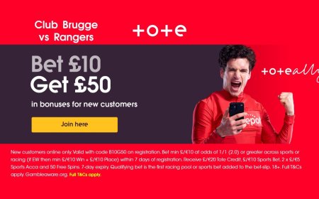 Tote welcome offer: Bet £10 get £50 for Club Brugge vs Rangers showdown