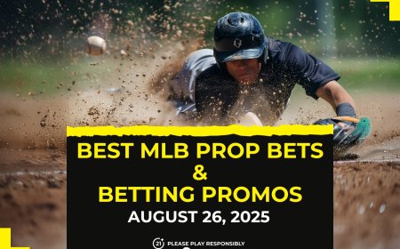 MLB prop bets today [August 26, 2025]