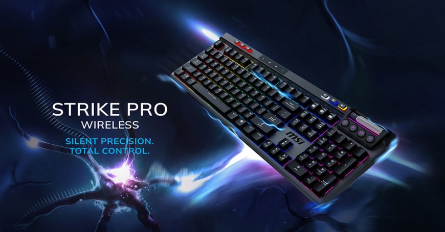 微星推出凯华夜阑轴 Pro 键盘 STRIKE PRO WIRELESS,全配列三模连接