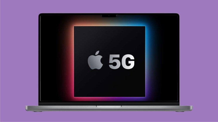 最快 2026 年推出:苹果 MacBook 将整合 5G 蜂窝网络,自研 C2 芯片成关键