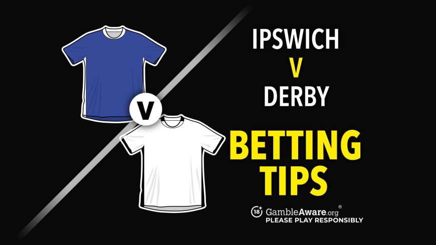 Ipswich v Derby predictions and betting tips – Can Akpom shine on home debut?