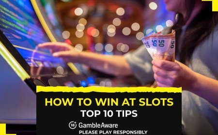How to win at slots | Top 10 tips