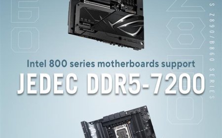 华硕宣布 800 系列主板升级 DDR5 7200 内存支持，适配英特尔酷睿 Ultra 200S 处理器