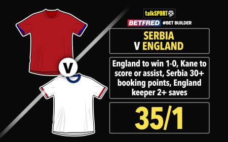 Serbia v England 35/1 Bet Builder: Bet £10 and get £50 in free bets with Betfred