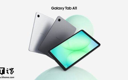 三星推出入门级平板电脑 Galaxy Tab A11，用上 90Hz 刷新率屏幕