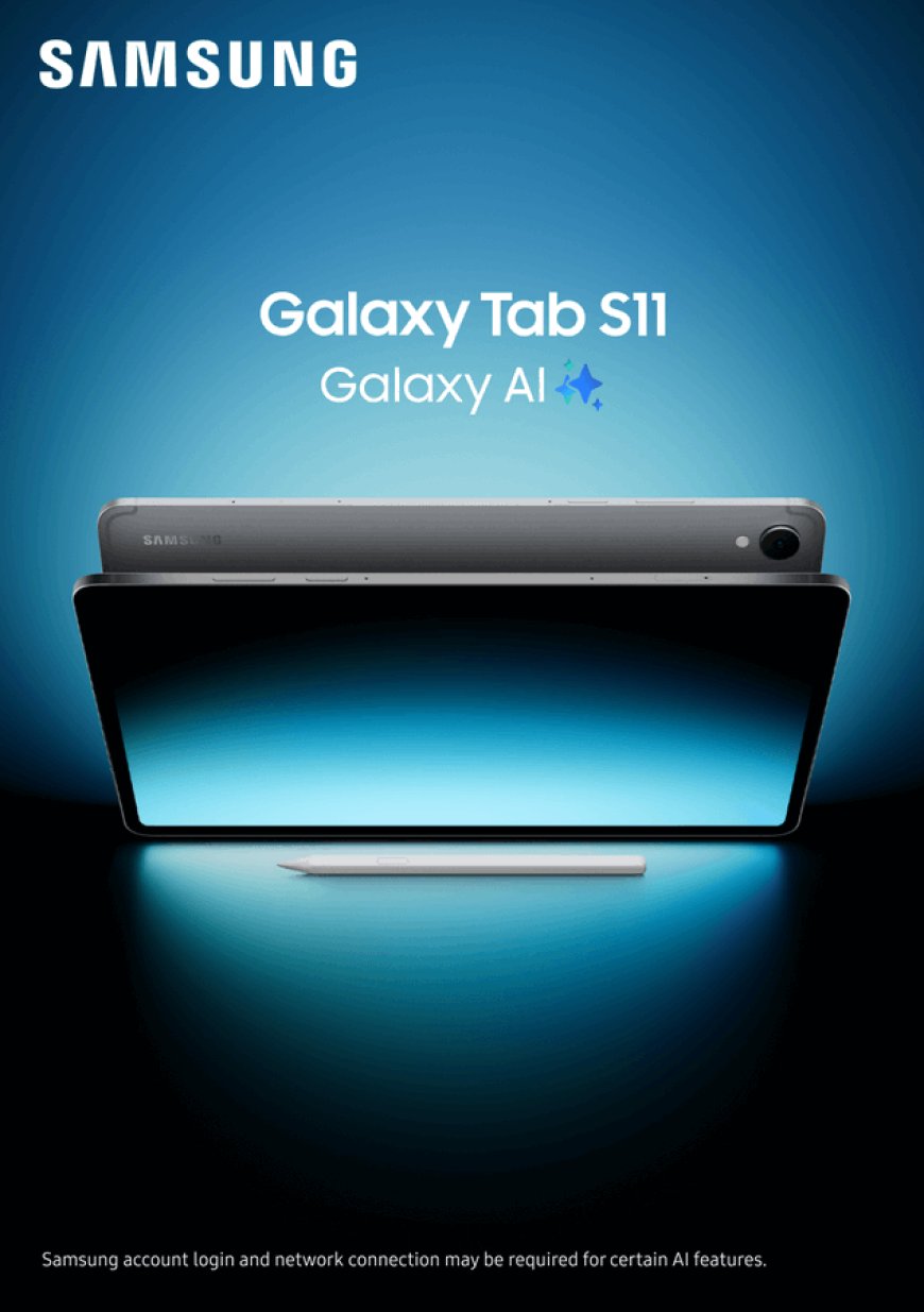 三星 Galaxy Tab S11 / Ultra 平板抢先看:11/14.6 英寸屏幕,天玑 9400+ 芯片