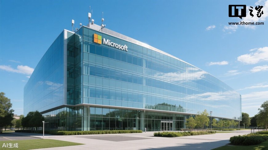 微软宣布免费为美国政府提供 Microsoft 365 Copilot 服务，首年就能为其节省超 30 亿美元