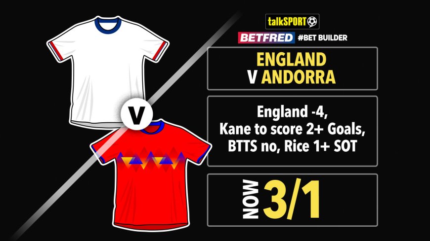 England vs Andorra 3/1 bet builder starring Kane and Rice on Betfred