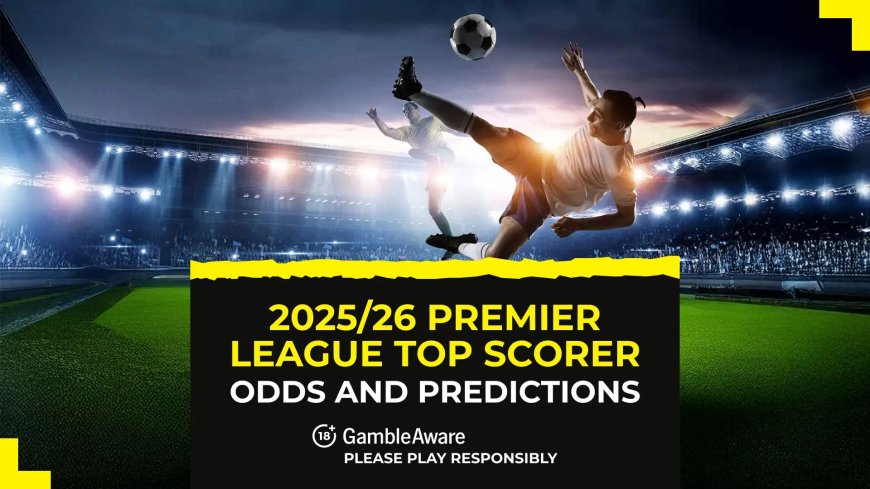 Premier League top scorer odds 2025/26: Erling Haaland early favourite to reclaim Golden Boot