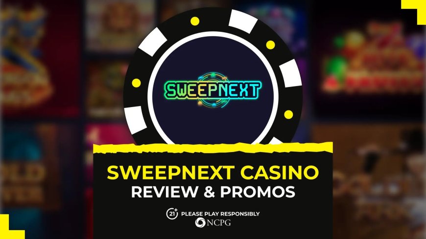 SweepNext Social Casino review & no deposit bonus – Get 20,000 GC + 2 SC free on sign-up