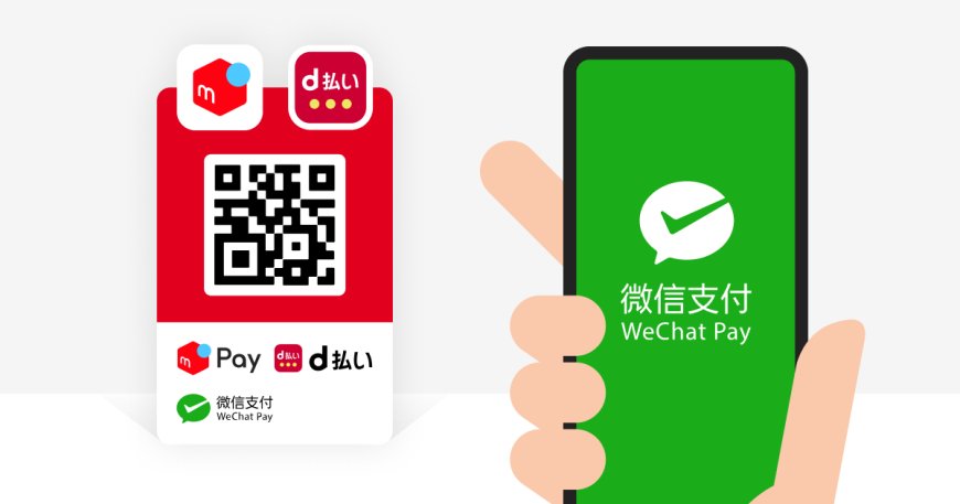 日本 NTT Docomo 旗下 d 支付、Merpay 与微信支付互通,中国游客可直接扫码付款