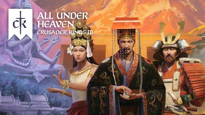 聚焦东亚:《十字军之王 III》大型 DLC《溥天之下》10 月 29 日发行