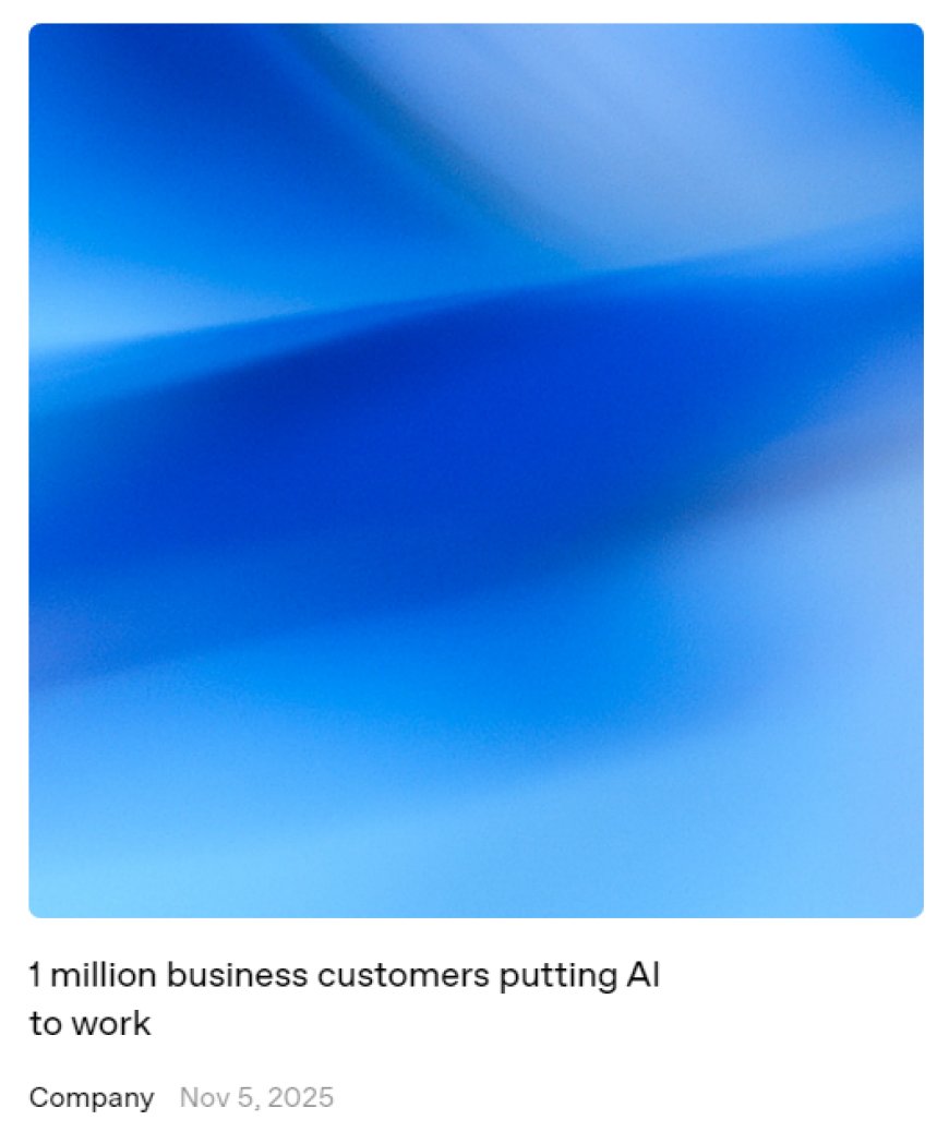 OpenAI 官宣全球企业客户突破 100 万，成史上增长最快企业平台