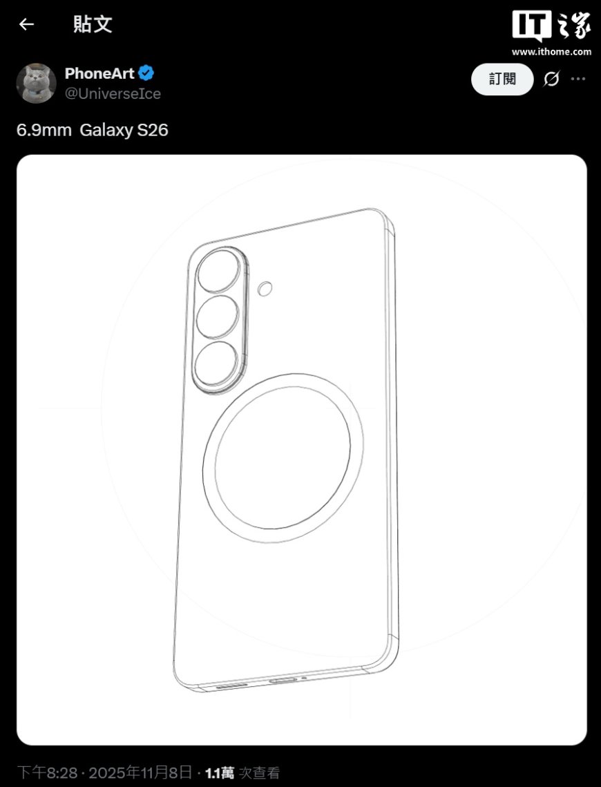 三星 Galaxy S26 标准版手机线稿曝光：6.9mm 厚度，比 S25 更薄