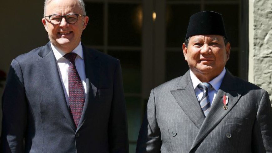 澳大利亚印尼宣布将签署新安全条约，深化防务合作