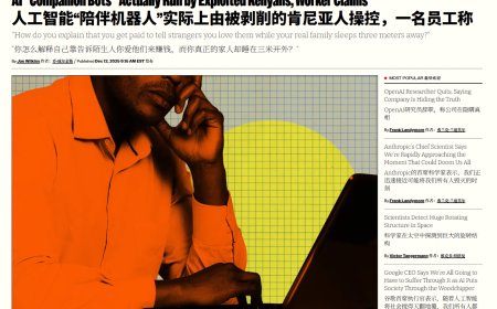 澳企雇肯尼亚劳工伪装 AI 聊天机器人，每条消息付 0.05 美元