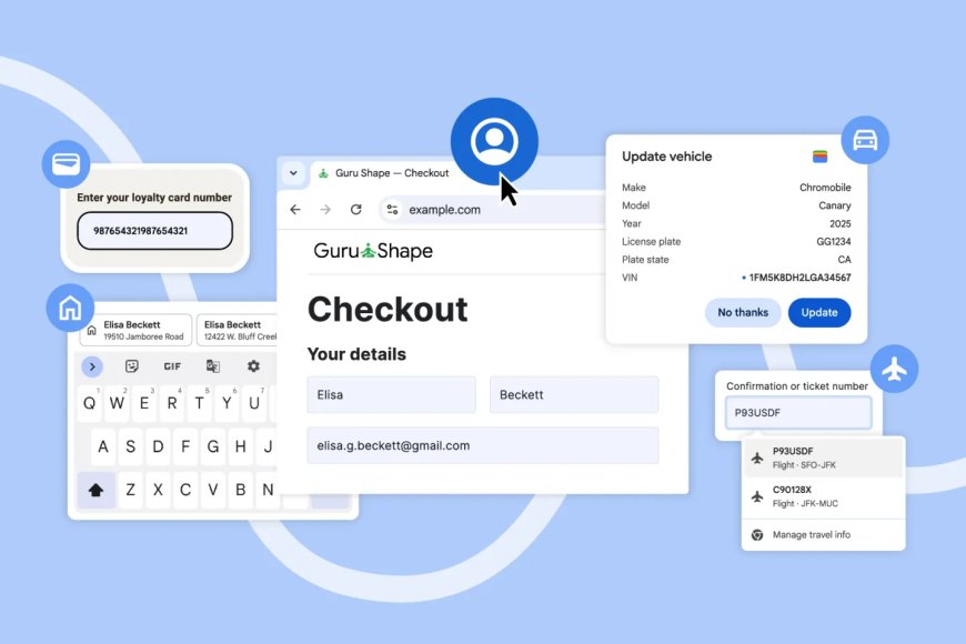 谷歌改进 Chrome 浏览器自动填充功能，可根据账户信息填入姓名、Email、地址等