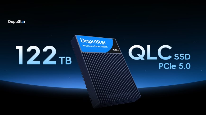 大普微推出第二代 QLC 企业级固态硬盘嵘神 R6060，当前最大容量可达 245TB