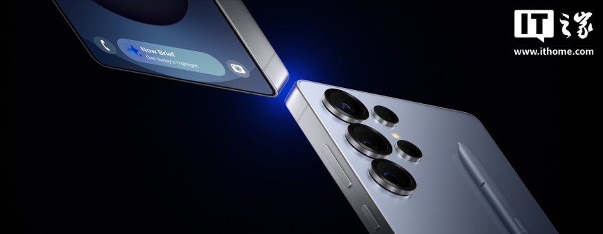 三星 Galaxy S26 Ultra 现身 FCC，全球版、美版有望搭载骁龙 8 Elite Gen 5 芯片