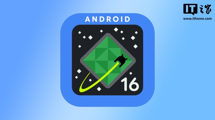Android 16 QPR3 Beta 1 推送：可显示哪款应用在追踪用户位置