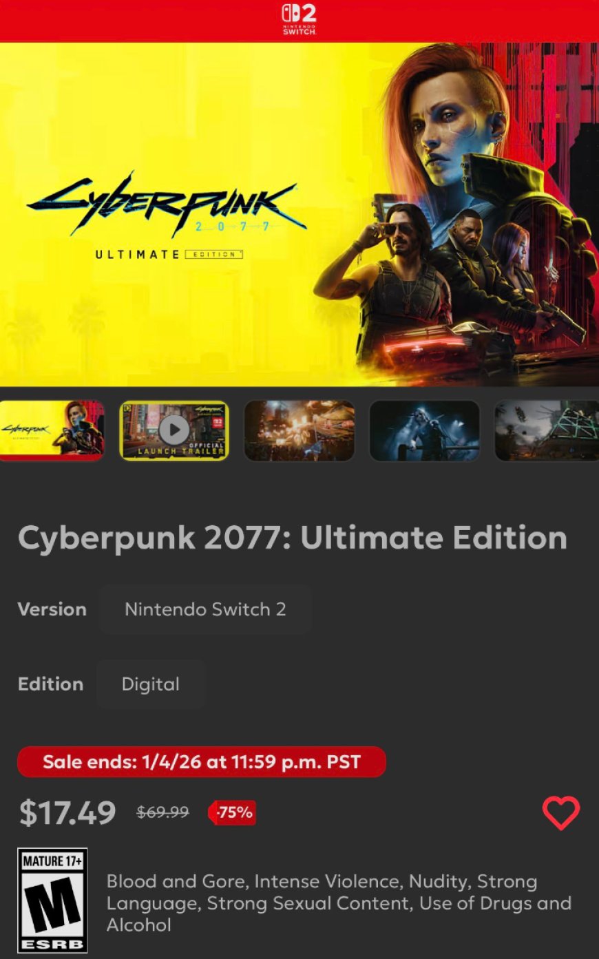 CDPR 手滑打错价：《赛博朋克 2077》Switch 2 版惊现“-75%”超大折扣，已购用户不用补钱