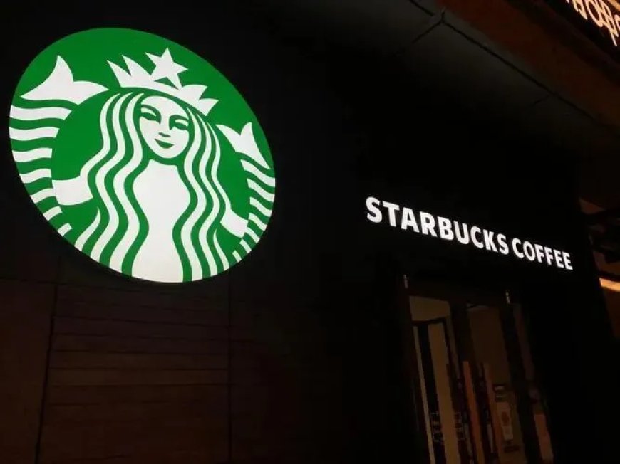 星巴克：洛杉矶的门店不再“多如牛毛”