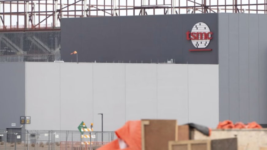 台积电被曝将大幅追加在美投资，至少再建五座芯片代工厂