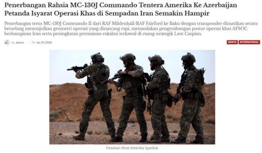 突发！美军MC-130J特种飞机降落阿塞拜疆，要从北部突袭德黑兰？