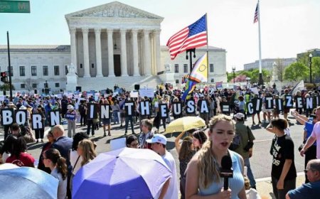 美国最高法院对特朗普限制出生公民权的做法持怀疑态度