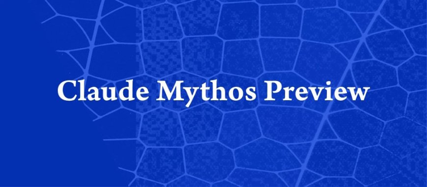 联邦机构绕过特朗普的Anthropic禁令 测试其先进AI模型 “Claude Mythos”