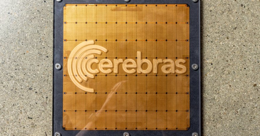 人工智能芯片制造商 Cerebras 启动美股 IPO，挑战英伟达