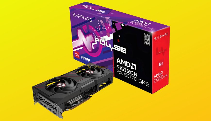 AMD或将把此前仅在中国市场售卖的Radeon RX 9070 GRE推向全球